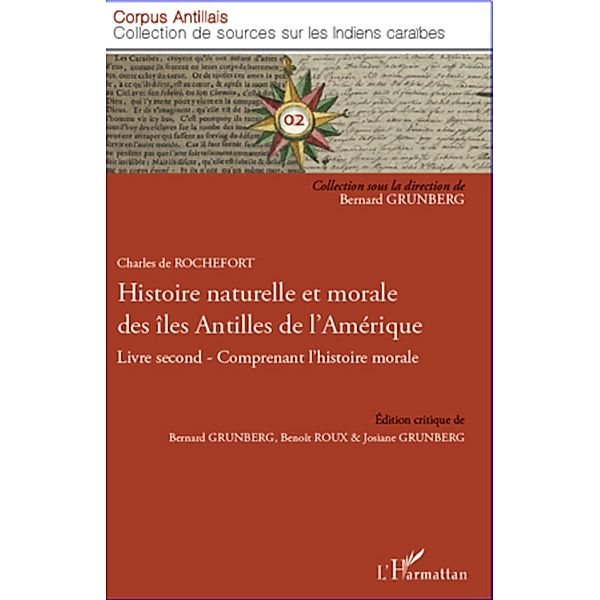 Histoire naturelle et morale des Iles an, Charles de Rochefort Charles de Rochefort