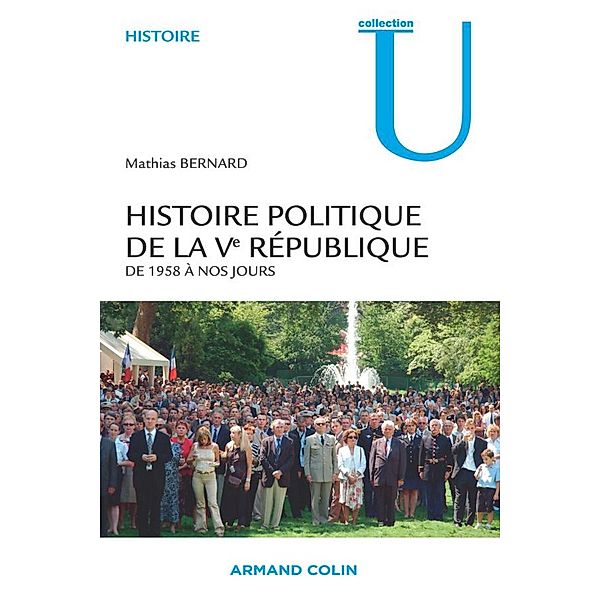 Histoire politique de la Ve République / Histoire, Mathias Bernard