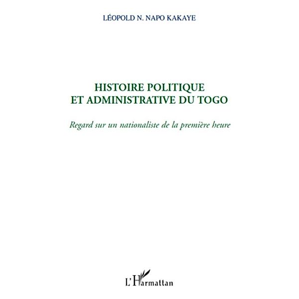 Histoire politique et administrative du Togo, Napo N'Ouitcha Leopold Kakaye Napo N'Ouitcha Leopold Kakaye