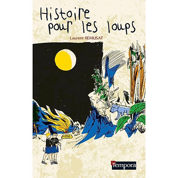 Histoire pour les loups / Jeunesse, Bénédicte Grosbois, Laurent Remusat