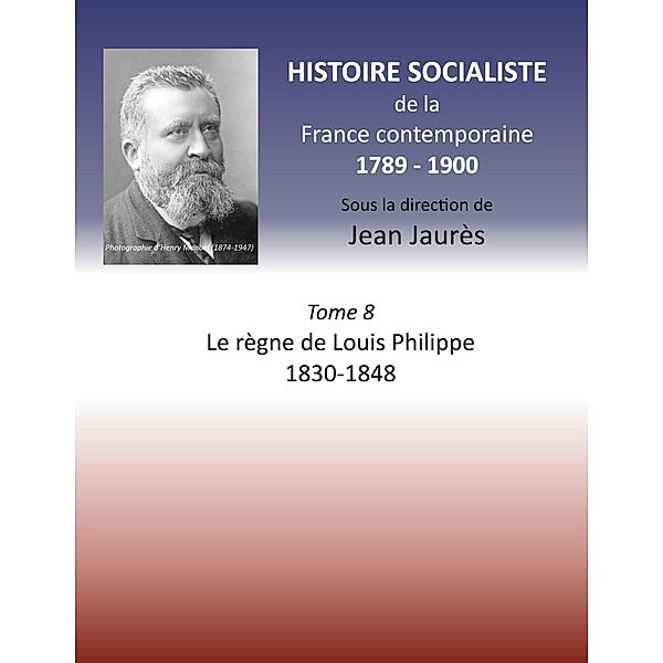 Histoire socialiste de la France Contemporaine, Jean Jaures