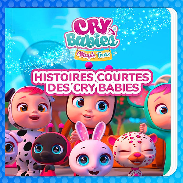 Histoires courtes des Cry Babies, Cry Babies en Français, Kitoons en Français