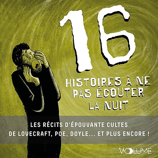 Histoires cultes - 16 Histoires à ne pas écouter la nuit, Collectif