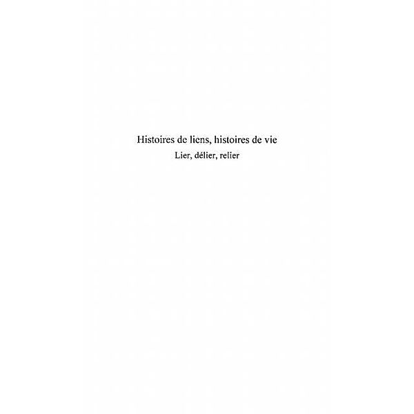 Histoires de liens, histoires de vie / Hors-collection, Collectif