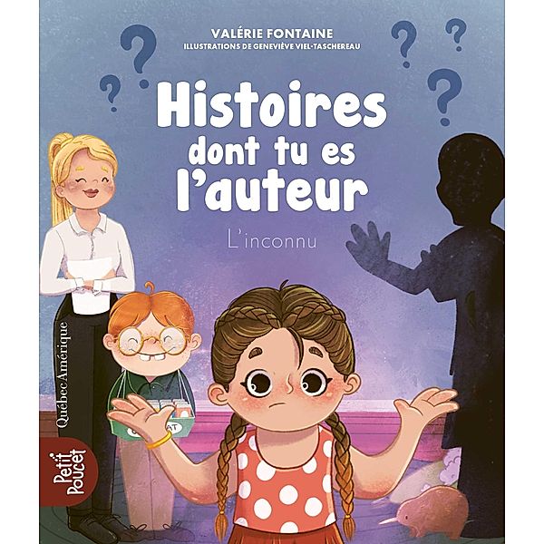 Histoires dont tu es l'auteur - L'inconnu, Fontaine Valerie Fontaine