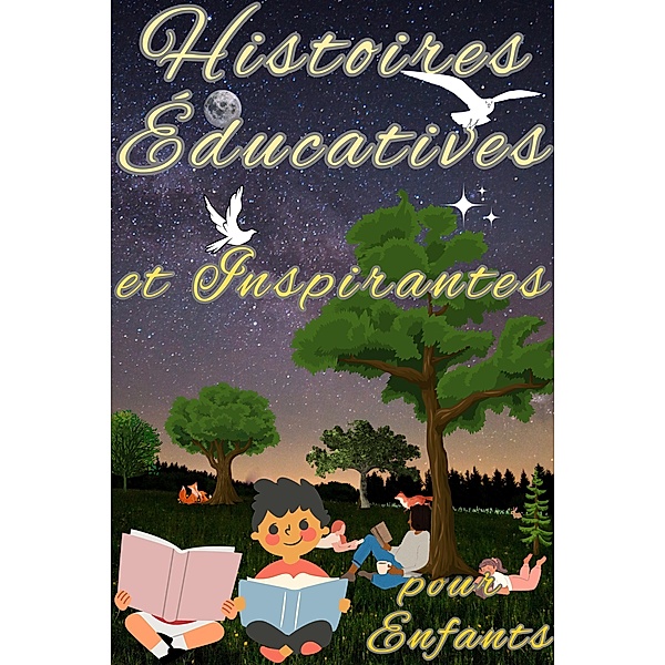 Histoires Educatives et Inspirantes Pour Enfants, Rouk Algen