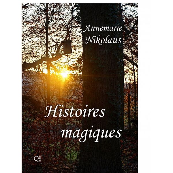 Histoires magiques, Annemarie Nikolaus