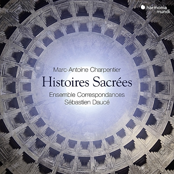 Histoires Sacrees, Sebastien Dauce, Ensemble Correspondances