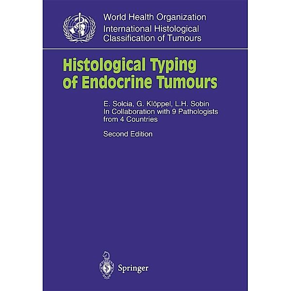 Histological Typing of Endocrine Tumours / WHO. World Health Organization. International Histological Classification of Tumours, E. Solcia, G. Klöppel, L. H. Sobin