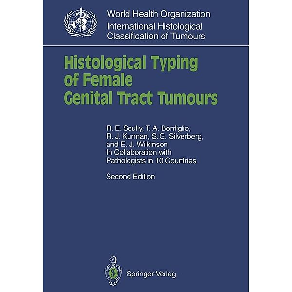 Histological Typing of Female Genital Tract Tumours / WHO. World Health Organization. International Histological Classification of Tumours