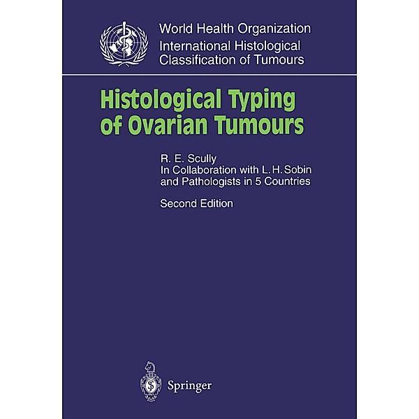 Histological Typing of Ovarian Tumours, Robert E. Sully