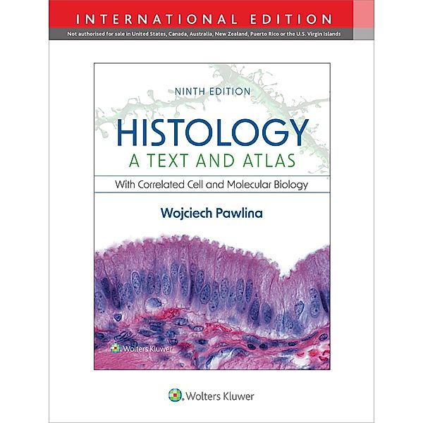 Histology: A Text and Atlas, Wojciech Pawlina