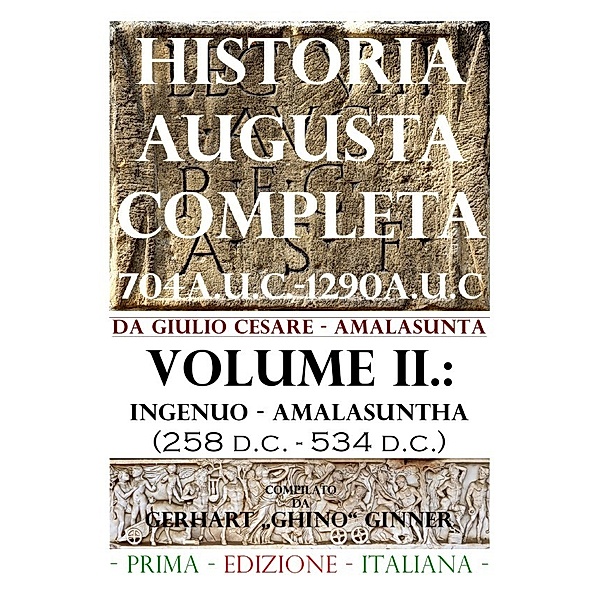 HISTORIA AUGUSTA COMPLETA Volume II., gerhart ginner