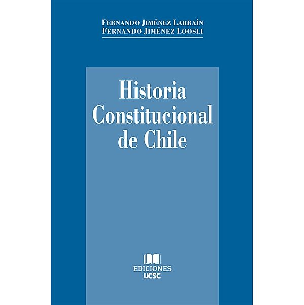 Historia constitucional de Chile, Fernando Jiméz Loosli, Fernando Jiménez Larraín