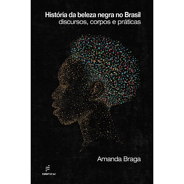 História da beleza negra no Brasil, Amanda Batista Braga