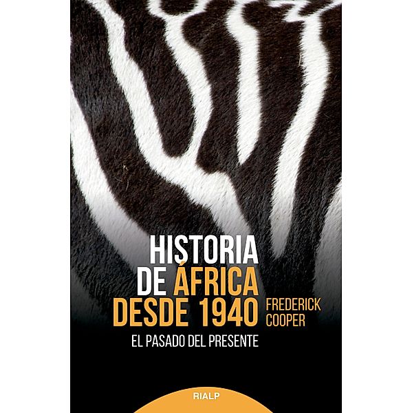 Historia de África desde 1940, Frederick Cooper