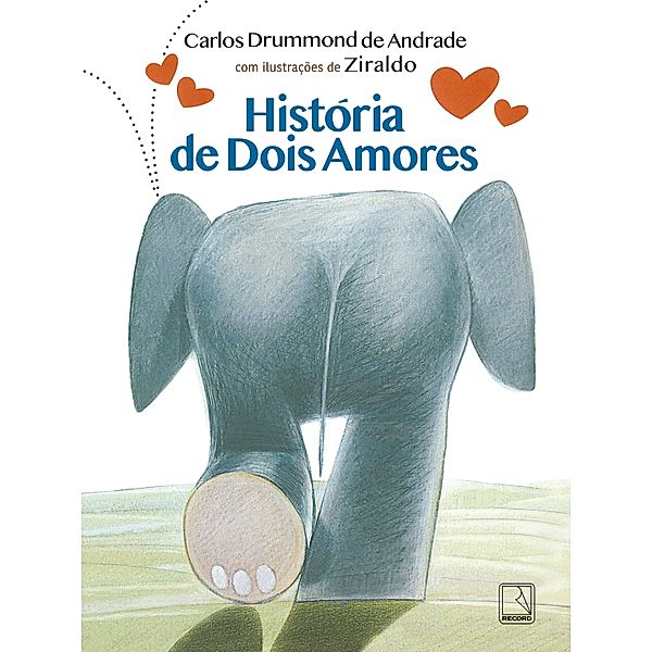 História de dois amores, Carlos Drummond De Andrade, Ziraldo