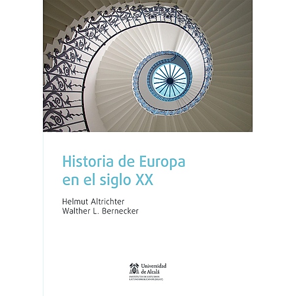 Historia de Europa en el siglo XX / Instituto de Estudios Latinoamericanos Bd.20, Helmut Altrichter