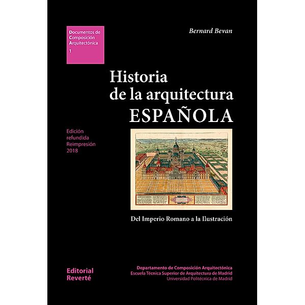 Historia de la arquitectura española / Documentos de Composición Arquitectónica (DCA), Bernard Bevan