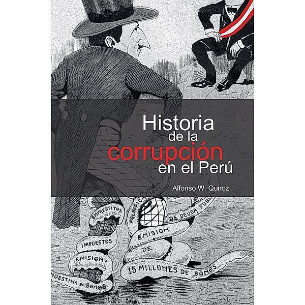 Historia de la corrupción en el Perú, Alfonso Quiroz