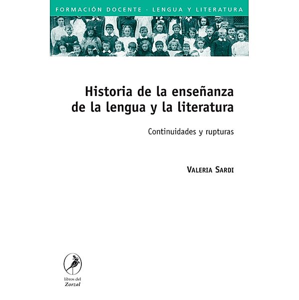 Historia de la enseñanza de la lengua y la literatura, Valeria Sardi