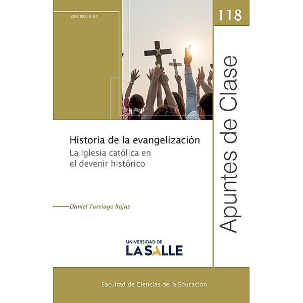 Historia de la evangelización / Apuntes de clase, Daniel Guillermo Turriago Rojas