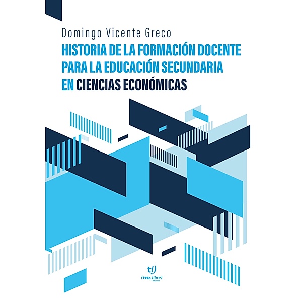 Historia de la formación docente para la educación secundaria en Ciencias Económicas, Domingo Greco