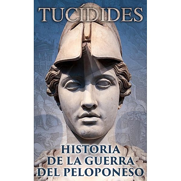 Historia de la Guerra del Peloponeso, Tucídides