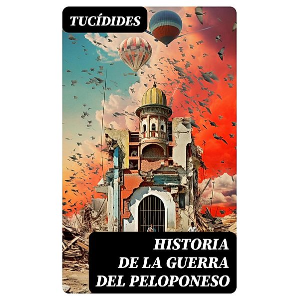 Historia de la Guerra del Peloponeso, Tucídides