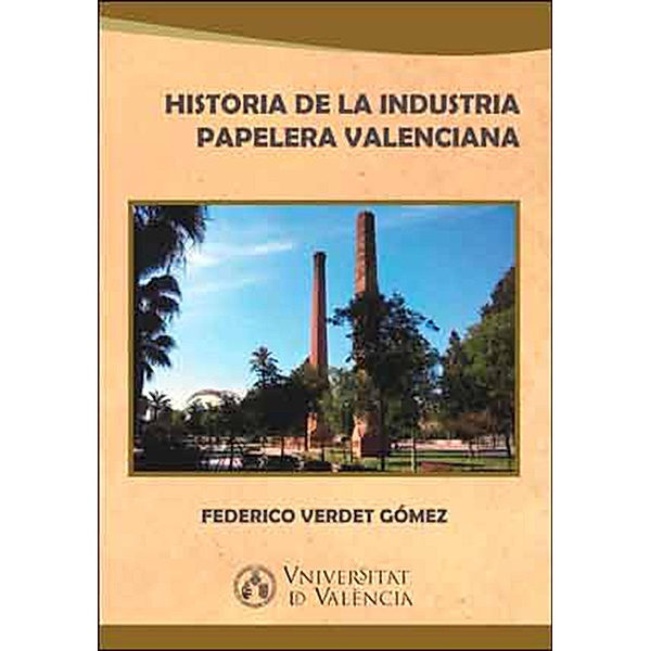 Historia de la industria papelera valenciana, Federico Verdet Gómez