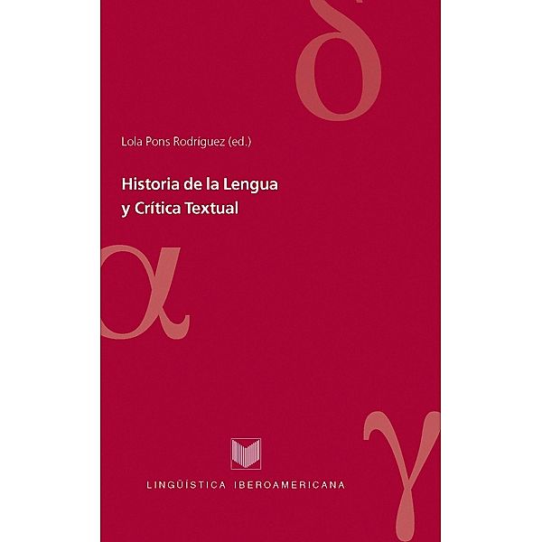 Historia de la Lengua y Crítica Textual / Lingüística Iberoamericana Bd.29