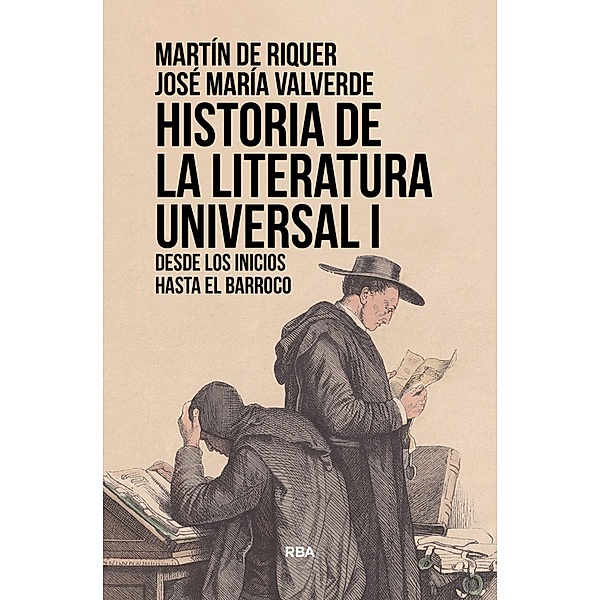Historia de la literatura universal I / Historia de la literatura universal Bd.1, Martín de Riquer Morera, José María Valverde Pacheco