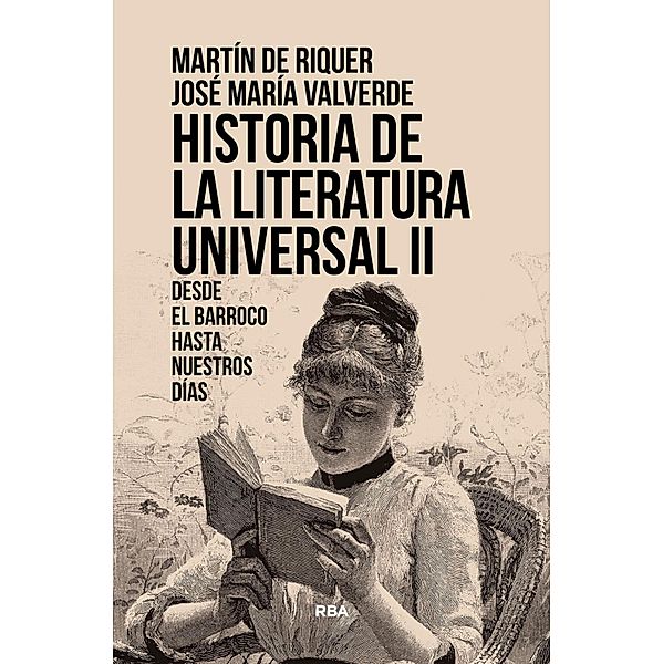 Historia de la literatura universal II / Historia de la literatura universal Bd.2, Martín de Riquer Morera, José María Valverde Pacheco