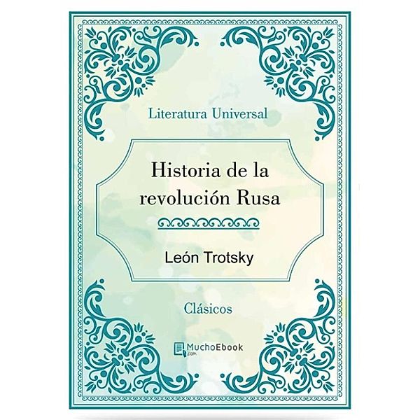 Historia de la revolución Rusa, León Trotsky