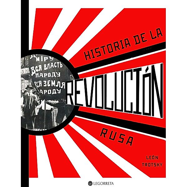 Historia de la Revolución Rusa, León Trotsky