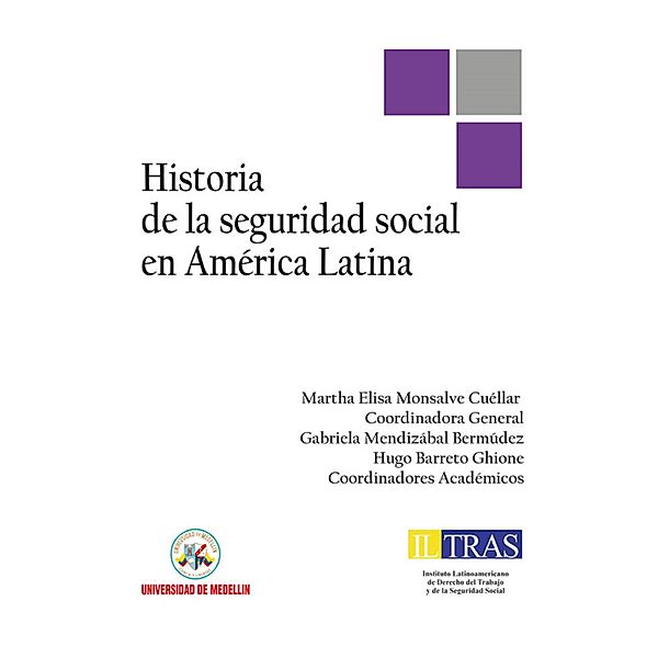 Historia de la Seguridad Social en América Latina, Martha Elisa Monsalve Cuéllar