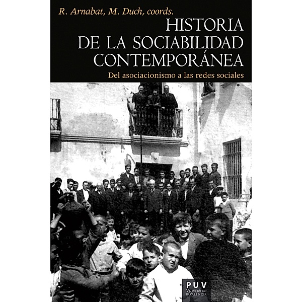 Historia de la sociabilidad contemporánea / Història Bd.159, Aavv