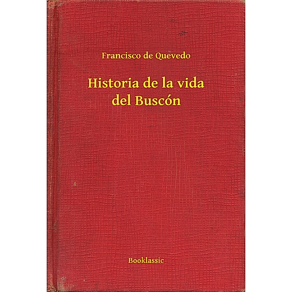 Historia de la vida del Buscón, Francisco Francisco