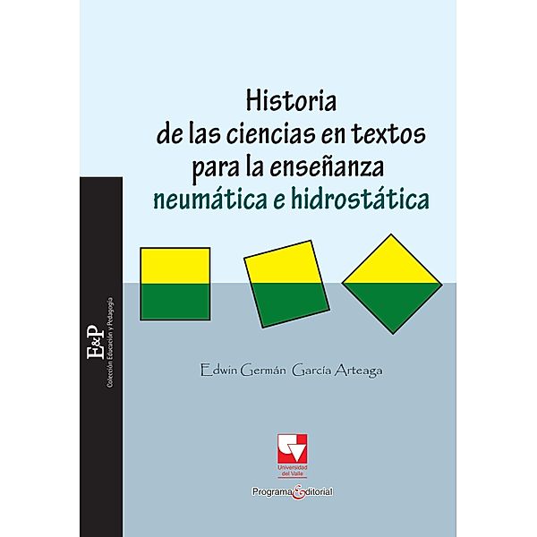 Historia de las ciencias en textos para la enseñanza, Edwin Germán García Arteaga