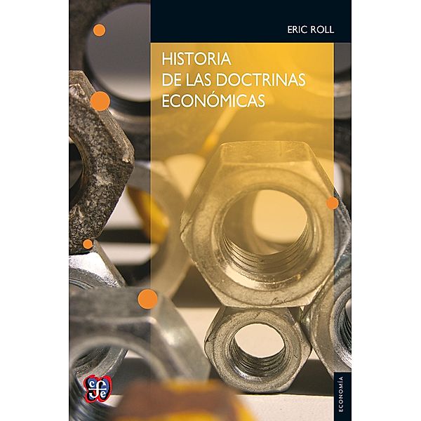 Historia de las doctrinas económicas, Eric Roll