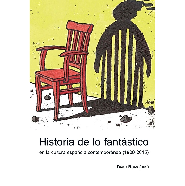 Historia de lo fantástico en la cultura española contemporánea (1900-2015)