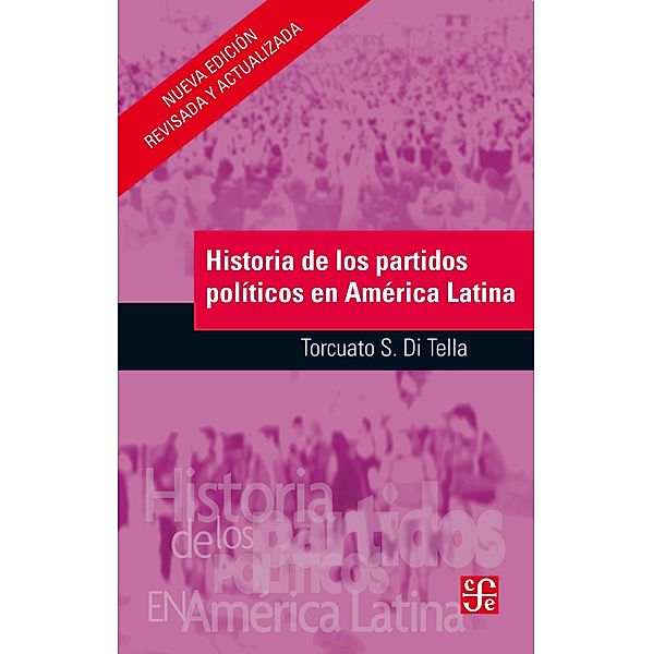 Historia de los partidos políticos en América Latina / Breves, Torcuato S. Di Tella