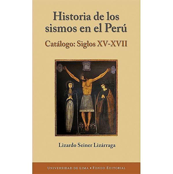 Historia de los sismos en el Perú, Lizardo Seiner Lizárraga