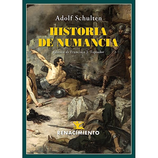 Historia de Numancia, Adolf Schulten