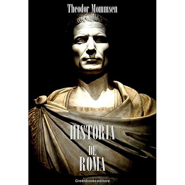 Historia de Roma, Theodor Mommsen