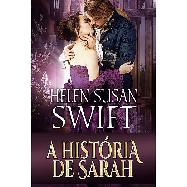 Historia de Sarah, Helen Susan Swift