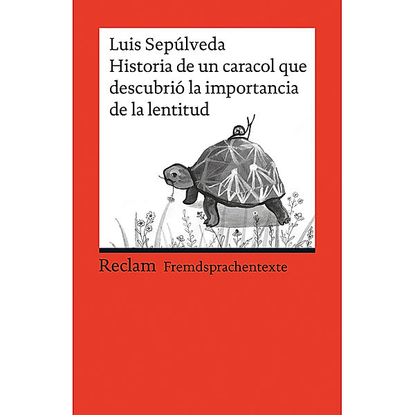 Historia de un caracol que descubrió la importancia de la lentitud, Luis Sepúlveda