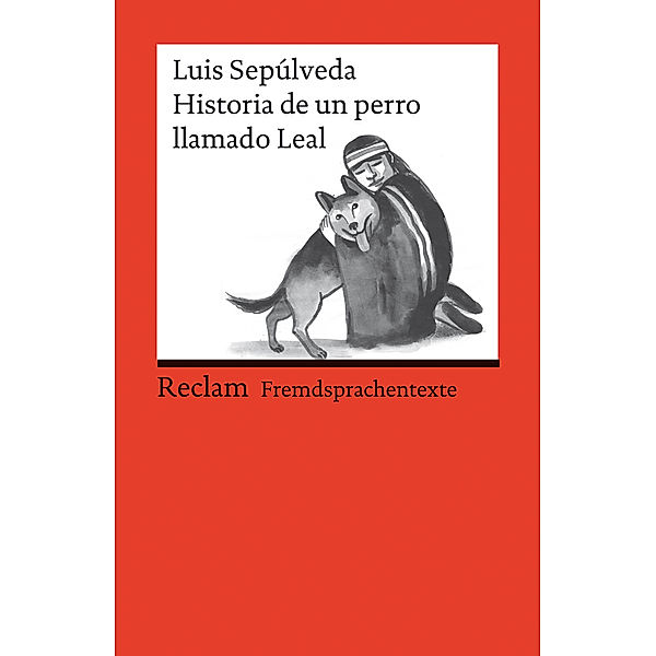 Historia de un perro llamado Leal, Luis Sepúlveda