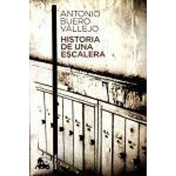 Historia de una escalera, Antonio Buero Vallejo