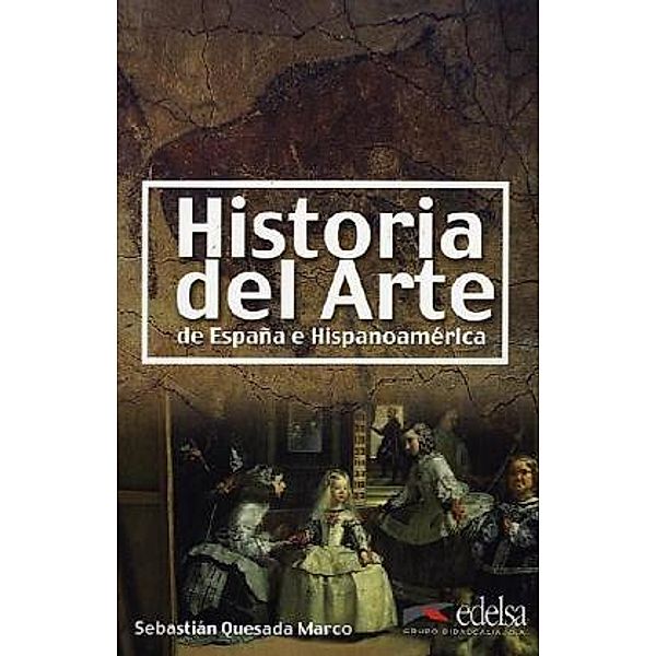 Historia del arte de Espana e Hispanoamerica, Sebastián Quesada Marco
